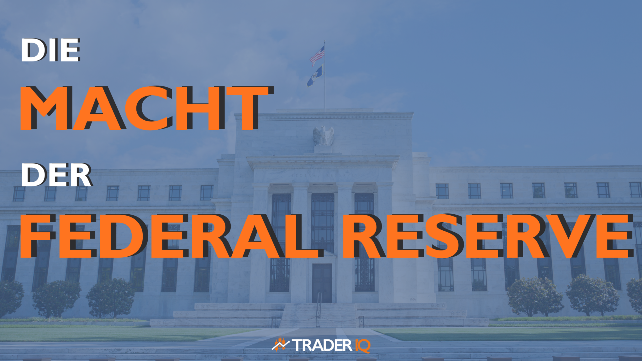Die Macht der Federal Reserve