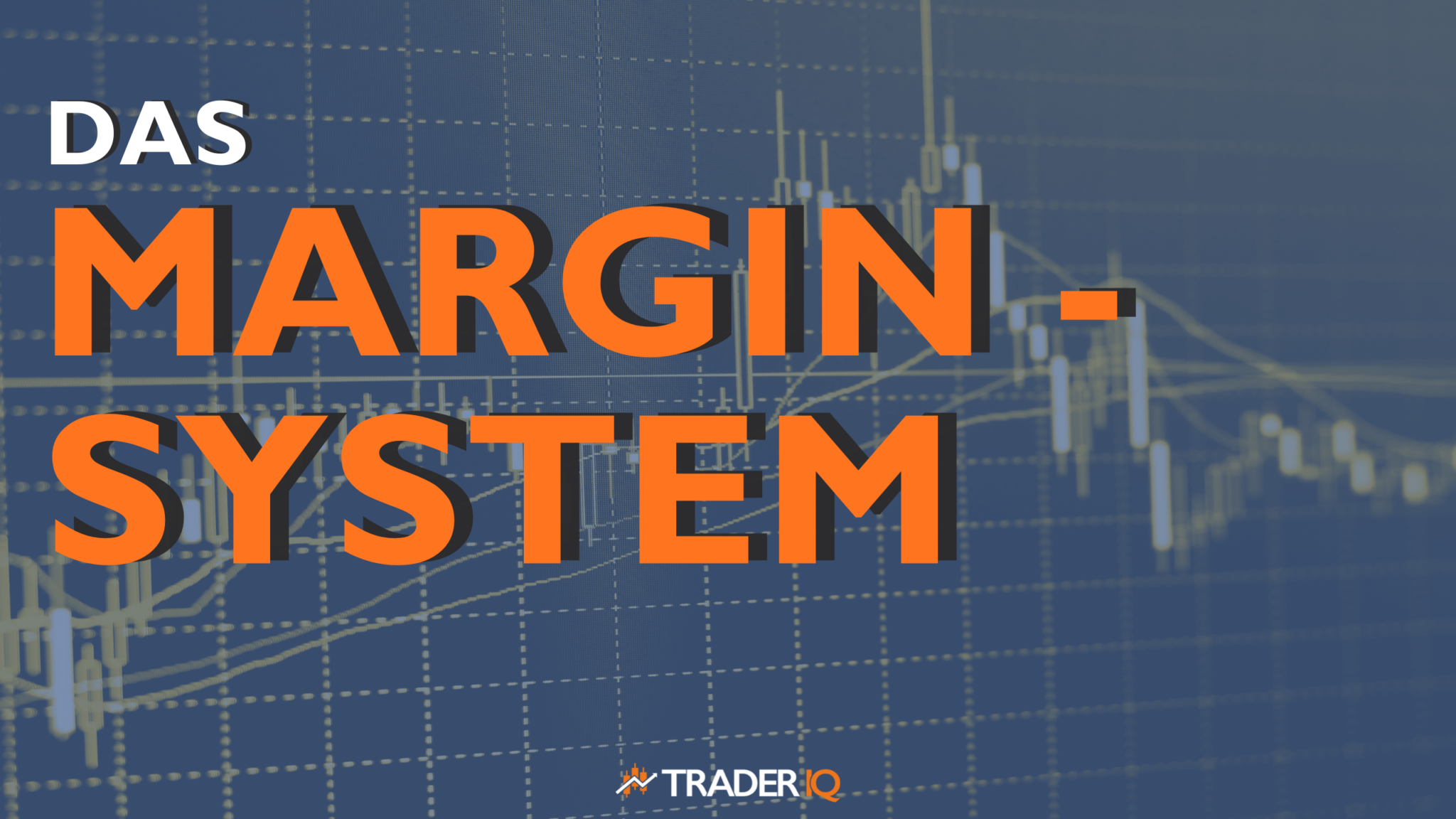 Das Margin System – Erklärung & Richtwert