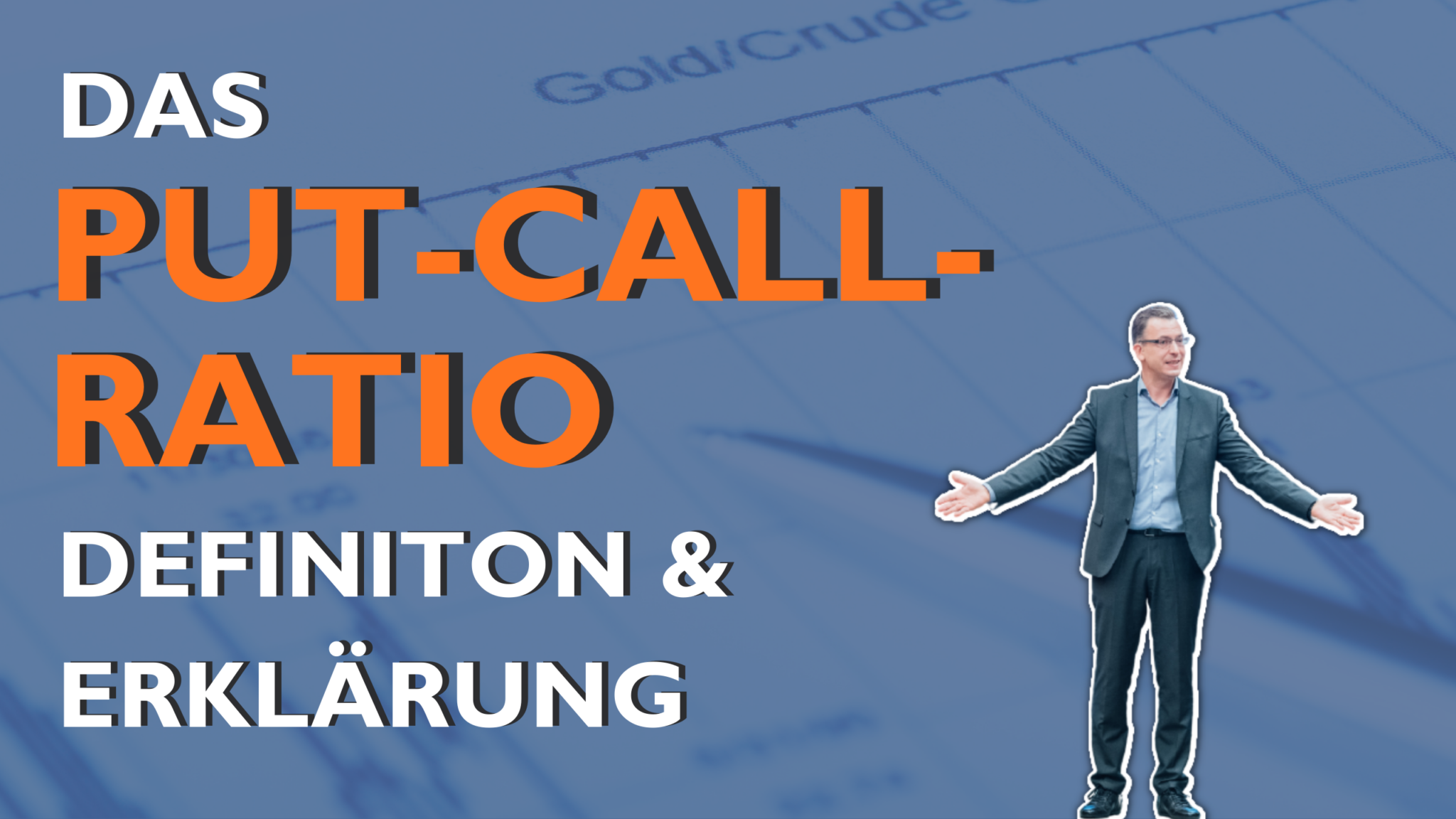 Das Put-Call-Ratio (PCR) – Definition & Erklärung