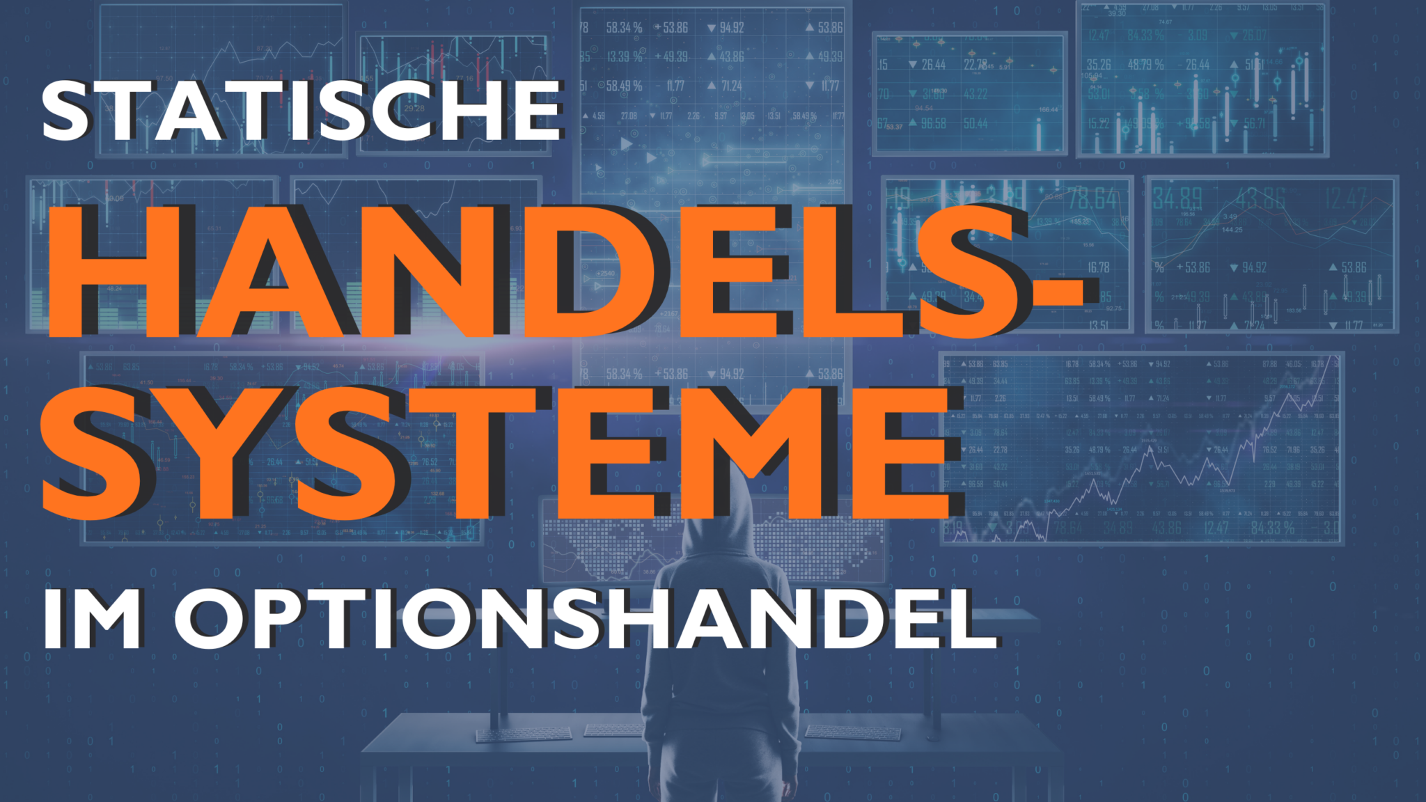 Statische Handelssysteme im Optionshandel