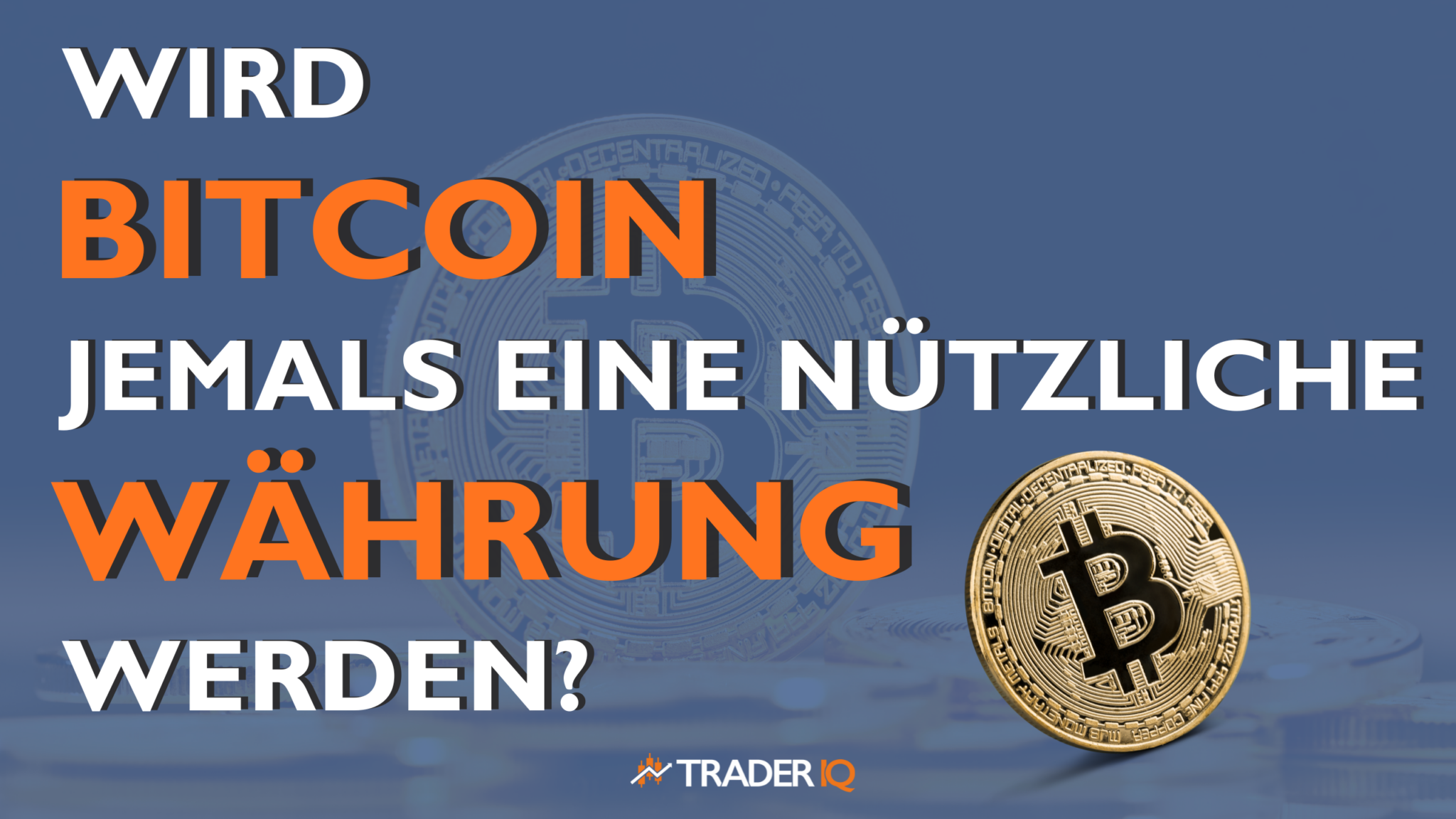 Wird Bitcoin jemals eine nützliche Währung werden?