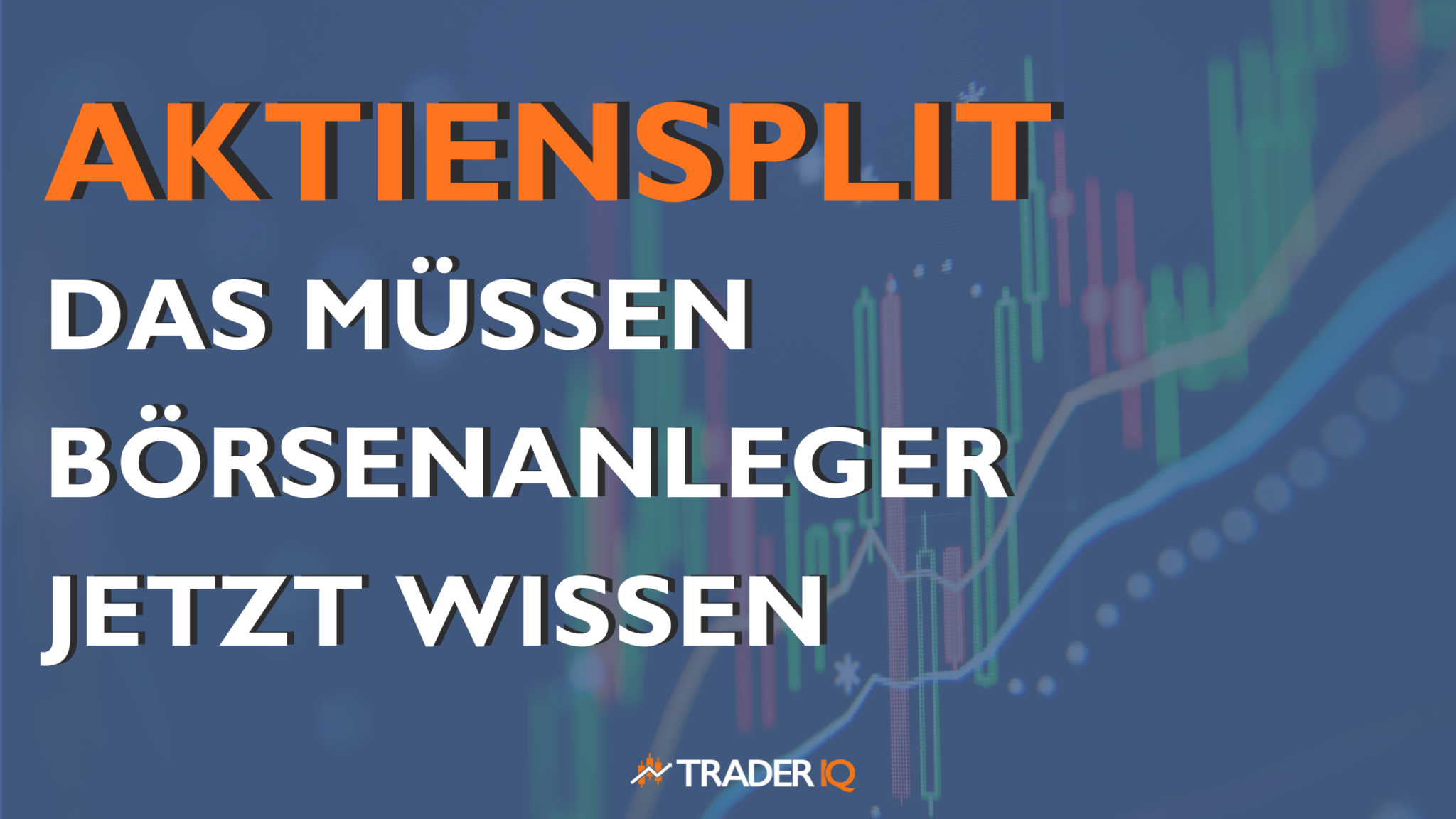 Aktiensplit – Definition & Erklärung