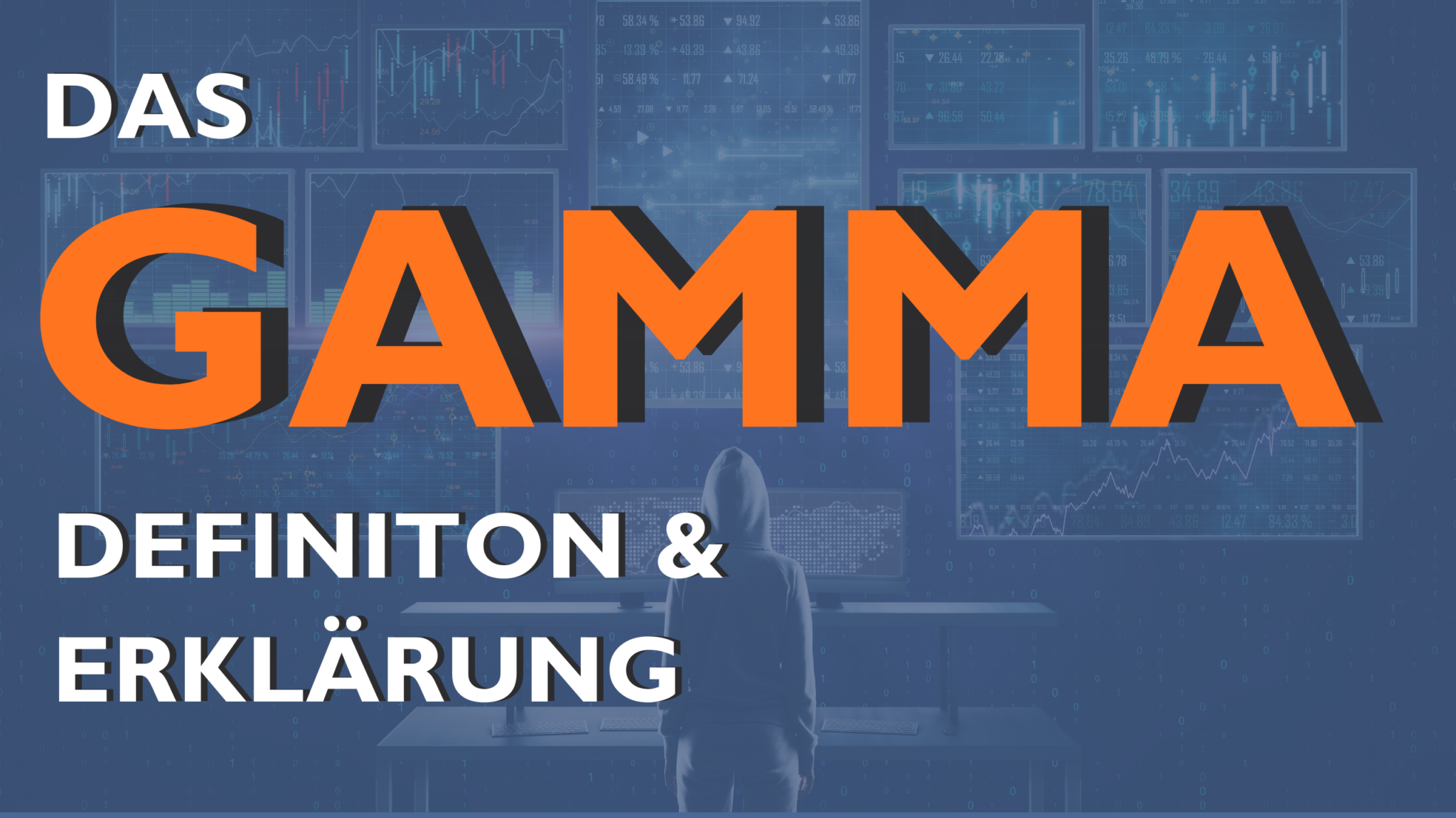 Das Gamma – Definition & Erklärung