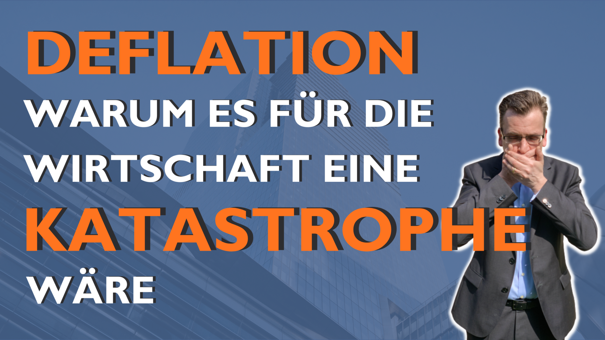 Deflation – Warum sie für die Wirtschaft eine Katastrophe wäre