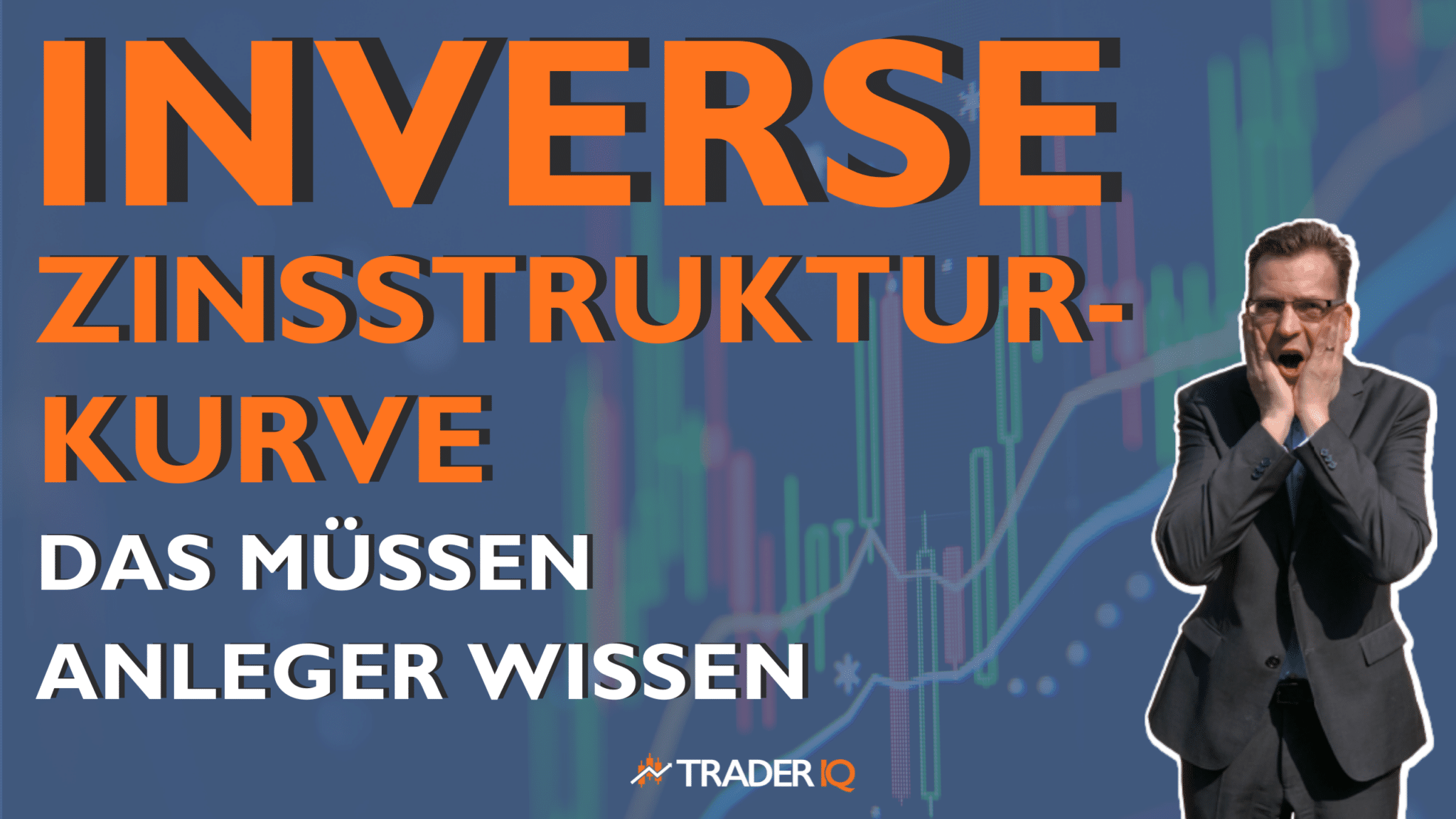 Inverse Zinsstrukturkurve – das müssen Anleger wissen