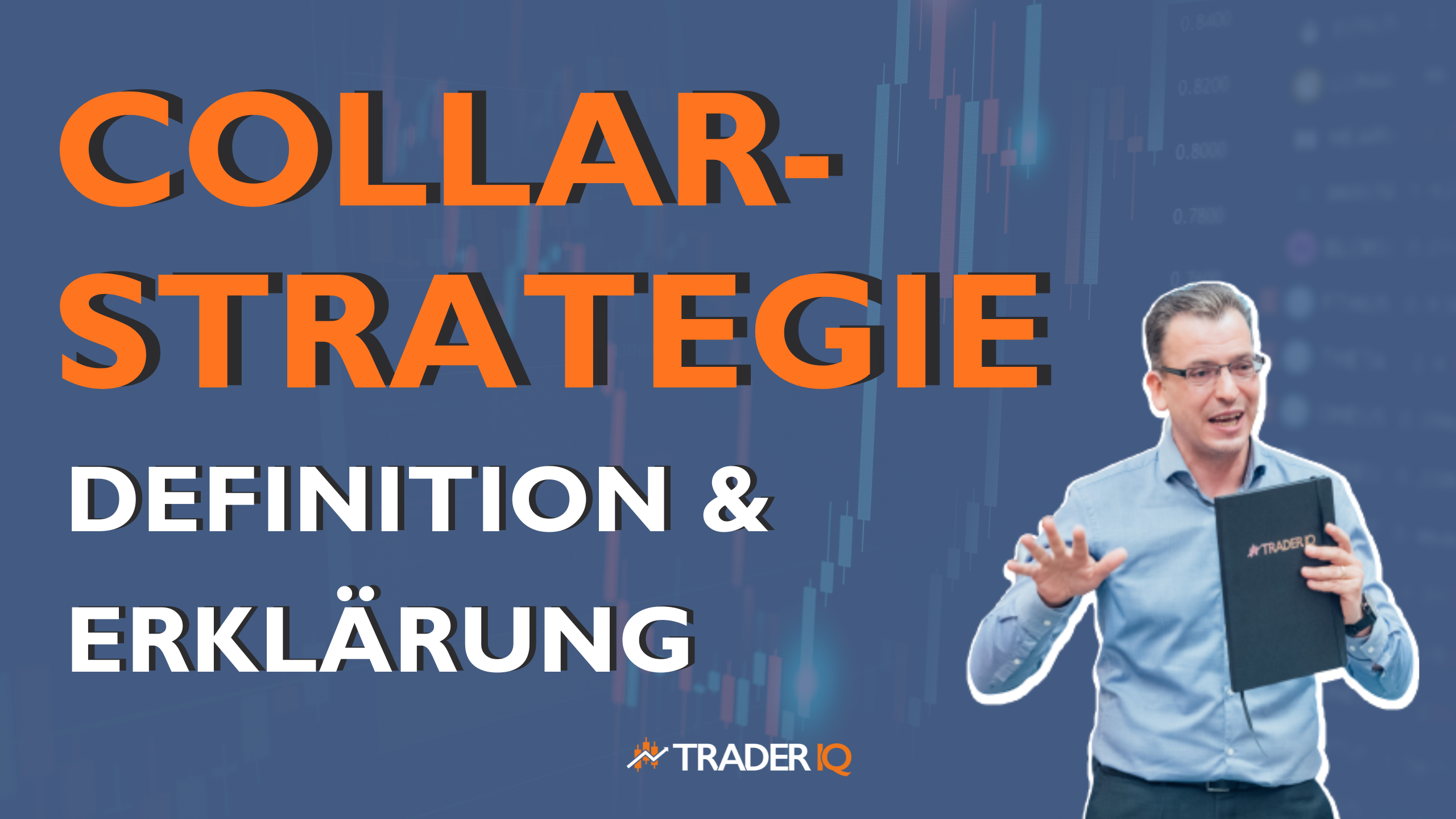 Die Collar-Strategie – Definition & Erklärung