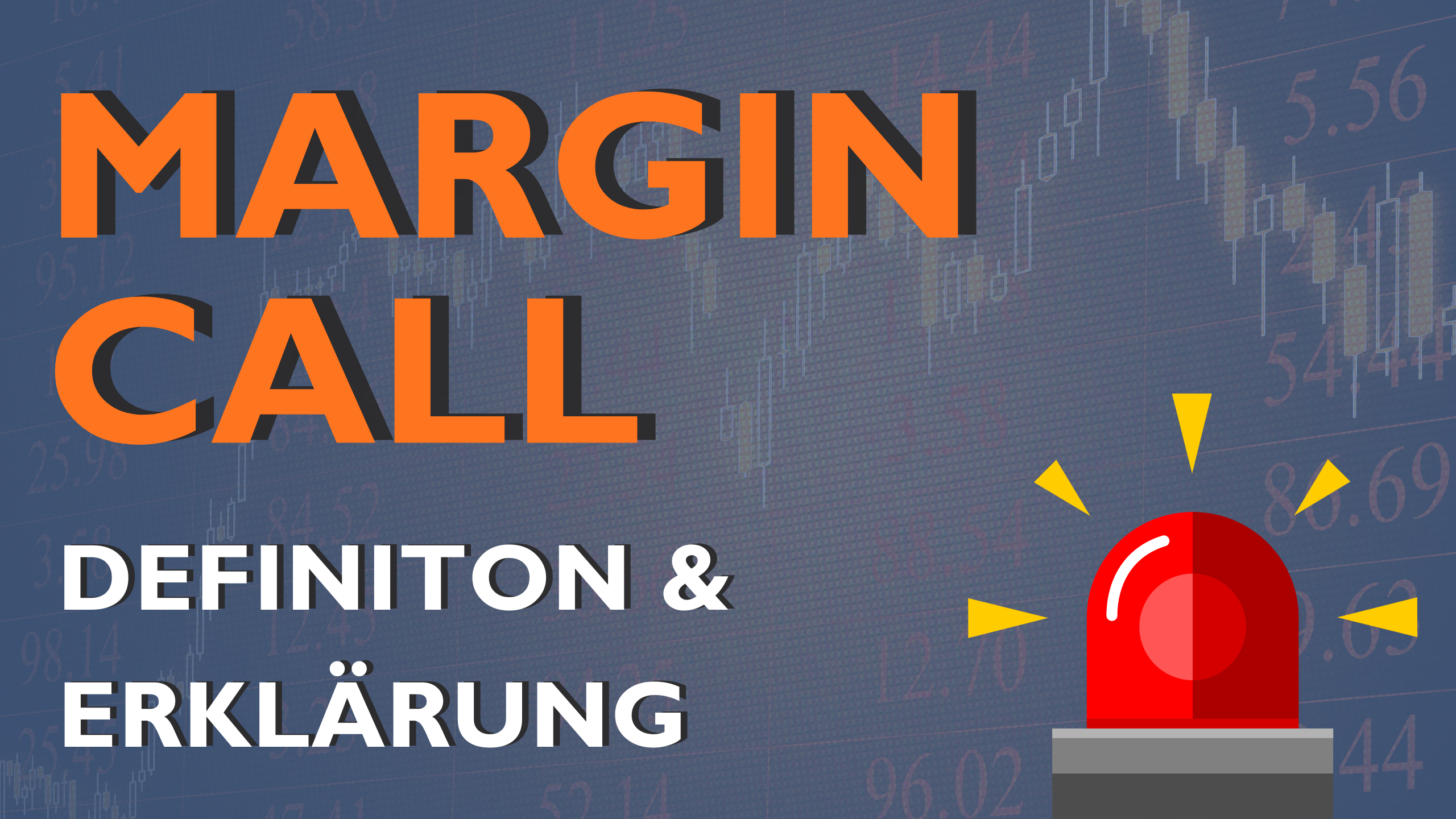 Margin Call – Definition & Erklärung